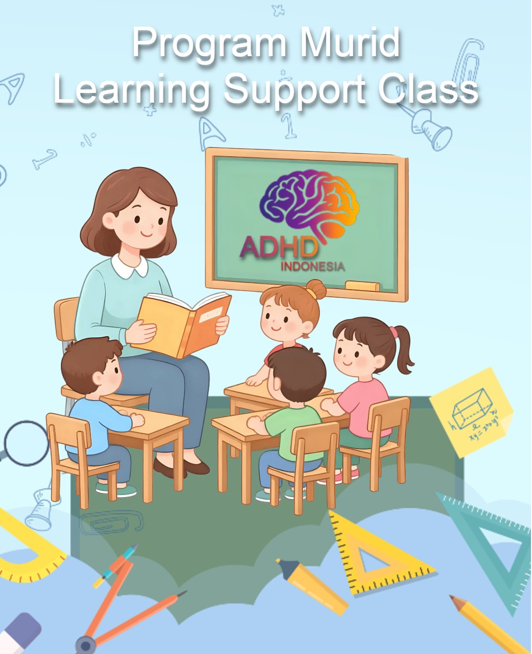 Program ADHD Indonesia Kabupaten Maluku Tenggara Kelas Pendampingan Belajar (Learning Support Class)